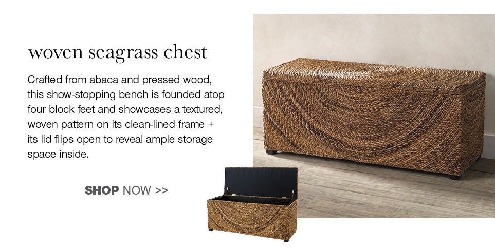 woven seagrass chest - Crafted from abaca and pressed wood, this show-stopping bench is found atop four block feet and showcases a textured, woven pattern on its clean-lined frame + its lid flips open to reveal ample storage space inside.