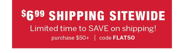 $6.99 Shipping on $50+ Code: FLAT50