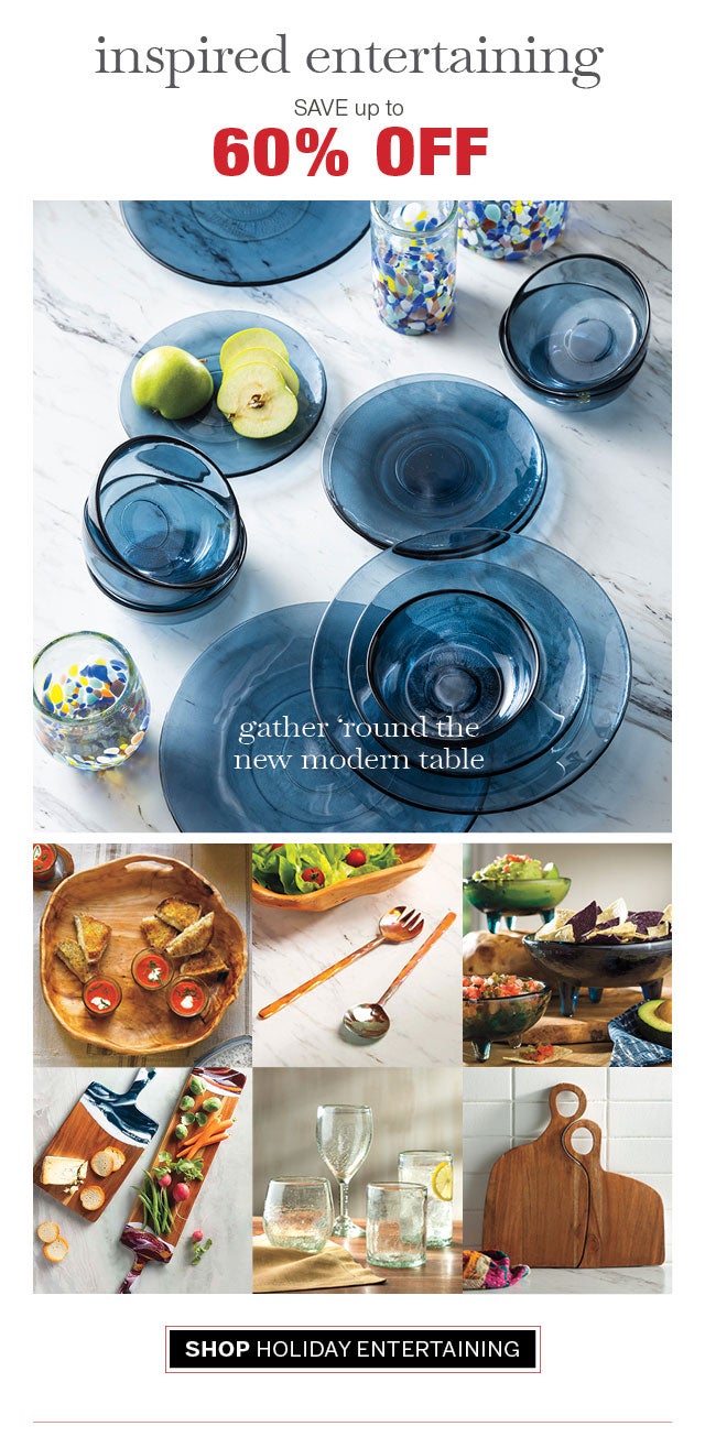 inspired entertaining SAVE up to 60% off