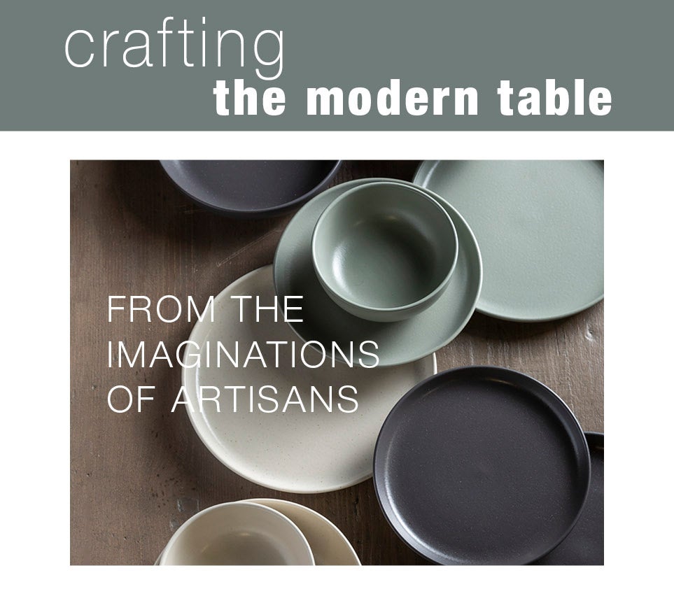 crafting the modern table from the imaginations of artisans